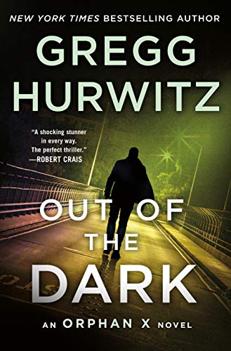 Stock image for Out of the Dark : An Orphan X Novel for sale by Better World Books