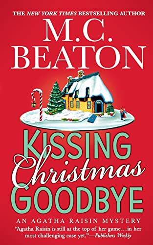 Imagen de stock para KISSING CHRISTMAS GOODBYE: An Agatha Raisin Mystery: 18