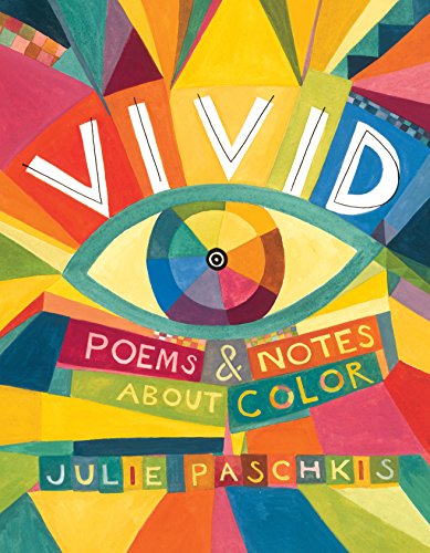 Beispielbild fr Vivid : Poems and Notes about Color zum Verkauf von Better World Books