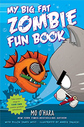 Stock image for My Big Fat Zombie Fun Book (My Big Fat Zombie Goldfish, 7) for sale by PlumCircle