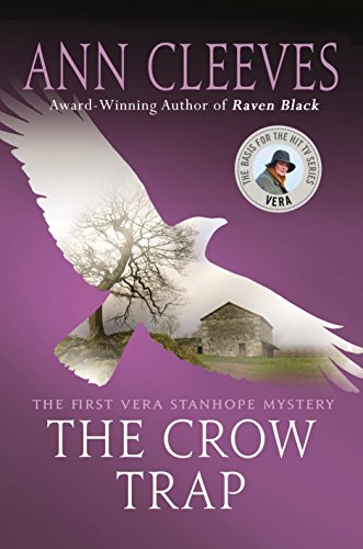 Stock image for The Crow Trap: The First Vera Stanhope Mystery (Vera Stanhope, 1) for sale by SecondSale