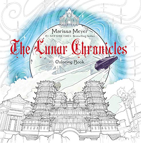 Beispielbild fr The Lunar Chronicles Coloring Book zum Verkauf von SecondSale