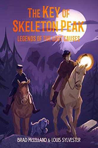 Stock image for The Key of Skeleton Peak: Legends of the Lost Causes (Legends of the Lost Causes, 3) for sale by HPB-Red