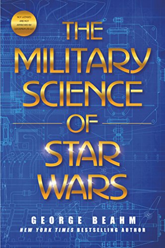 Imagen de archivo de The Military Science of Star Wars a la venta por Better World Books