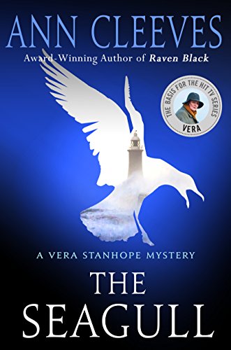 Stock image for The Seagull: A Vera Stanhope Mystery (Vera Stanhope, 8) for sale by Dream Books Co.