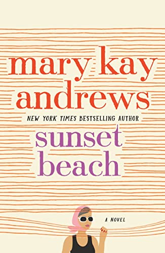 Beispielbild fr Sunset Beach: A Novel zum Verkauf von Wonder Book