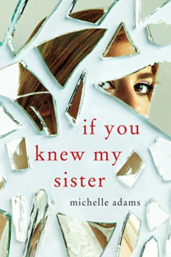 Stock image for If You Knew My Sister for sale by Your Online Bookstore