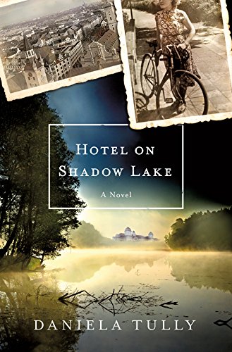 Beispielbild fr Hotel on Shadow Lake : A Novel zum Verkauf von Better World Books