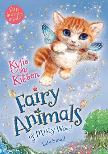9781250126986: Kylie the Kitten: Fairy Animals of Misty Wood: 9