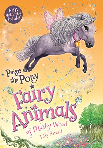 9781250127006: Paige the Pony: Fairy Animals of Misty Wood: 10
