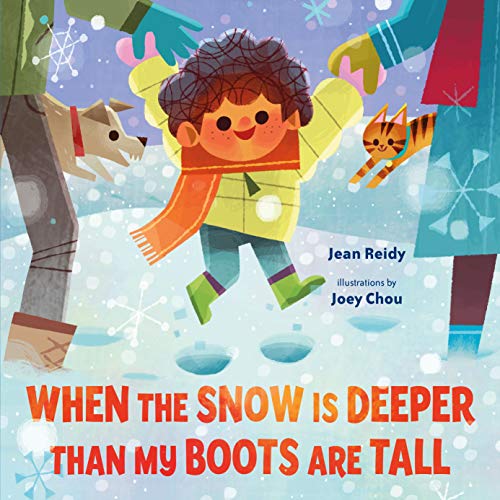 Beispielbild fr When the Snow Is Deeper Than My Boots Are Tall zum Verkauf von SecondSale