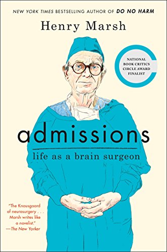 9781250127266: Admissions: Life as a Brain Surgeon