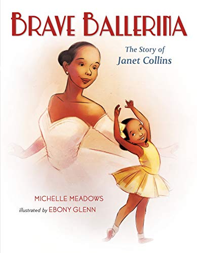 Stock image for Brave Ballerina: The Story of Janet Collins (Who Did It First?) for sale by SecondSale