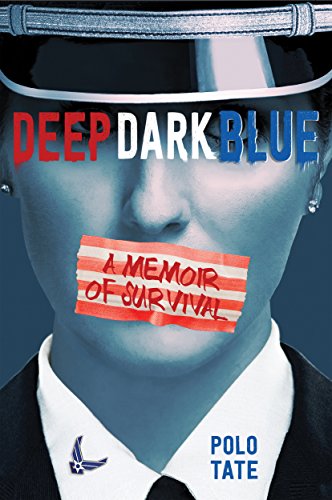 Stock image for Deep Dark Blue: A Memoir of Survival for sale by SecondSale