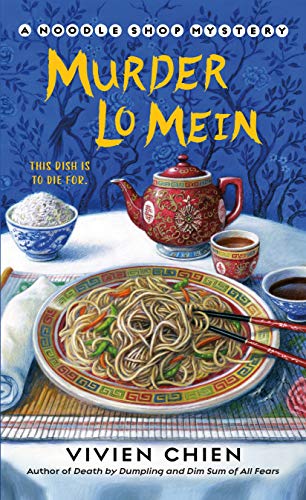 Beispielbild fr Murder Lo Mein (A Noodle Shop Mystery, 3 zum Verkauf von BookHolders