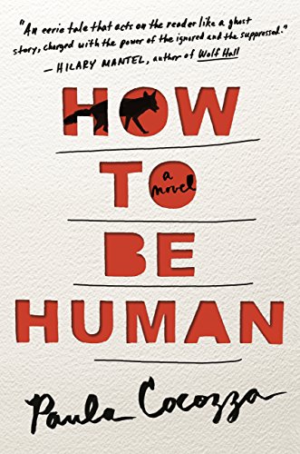 Beispielbild fr How to Be Human: A Novel zum Verkauf von SecondSale