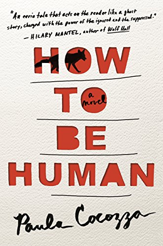 Imagen de archivo de How to Be Human: A Novel a la venta por SecondSale