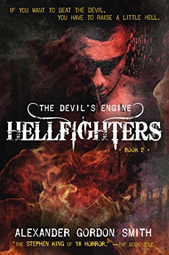 9781250129659: The Devil's Engine: Hellfighters: (book 2) (Devil's Engine Trilogy, 2)
