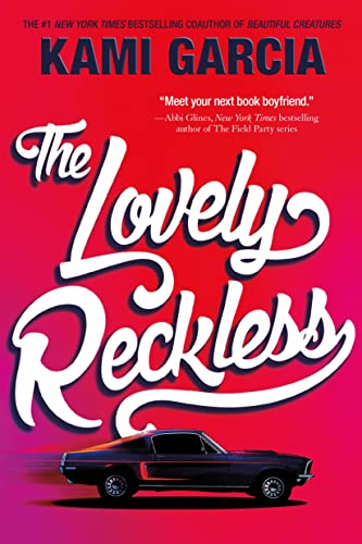 Stock image for The Lovely Reckless for sale by ThriftBooks-Dallas