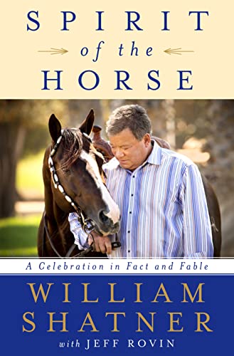 Beispielbild fr Spirit of the Horse: A Celebration in Fact and Fable zum Verkauf von SecondSale