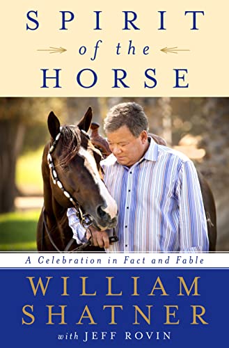 9781250130020: Spirit of the Horse: A Celebration in Fact and Fable