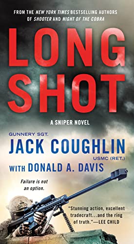 Beispielbild fr Long Shot : A Sniper Novel zum Verkauf von Better World Books