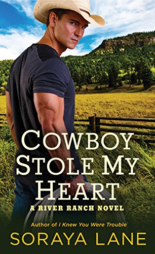 Beispielbild fr Cowboy Stole My Heart : A River Ranch Novel zum Verkauf von Better World Books