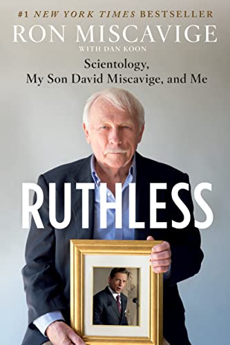9781250131539: Ruthless: Scientology, My Son David Miscavige, and Me