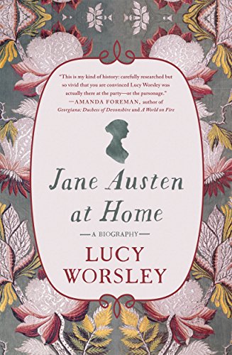 Stock image for Jane Austen at Home: A Biography for sale by Goodwill