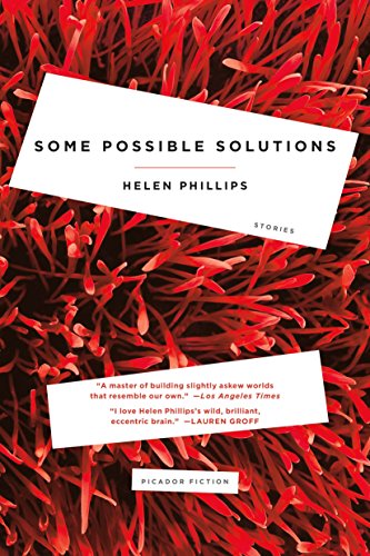 9781250132185: Some Possible Solutions: Stories