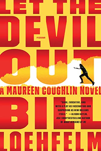 Imagen de archivo de Let the Devil Out: A Maureen Coughlin Novel (Maureen Coughlin Series, 4) a la venta por BookHolders