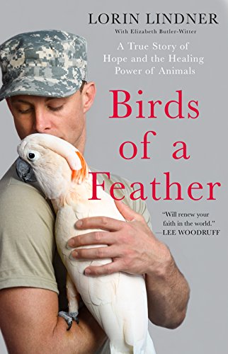Beispielbild fr Birds of a Feather: A True Story of Hope and the Healing Power of Animals zum Verkauf von BooksRun