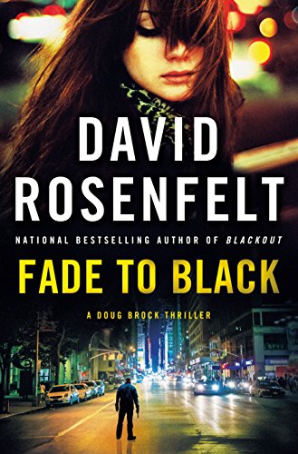 Stock image for Fade to Black : A Doug Brock Thriller for sale by Better World Books