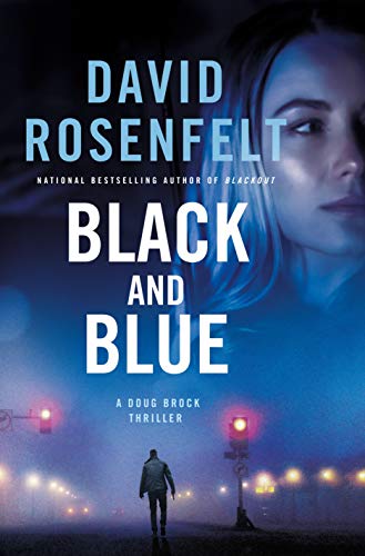 Beispielbild fr Black and Blue : A Doug Brock Thriller zum Verkauf von Better World Books