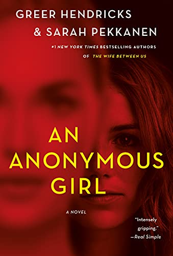 Beispielbild fr An Anonymous Girl: A Novel zum Verkauf von Wonder Book