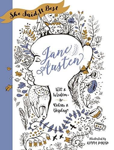 Beispielbild fr She Said It Best: Jane Austen : Wit and Wisdom to Color and Display zum Verkauf von Better World Books