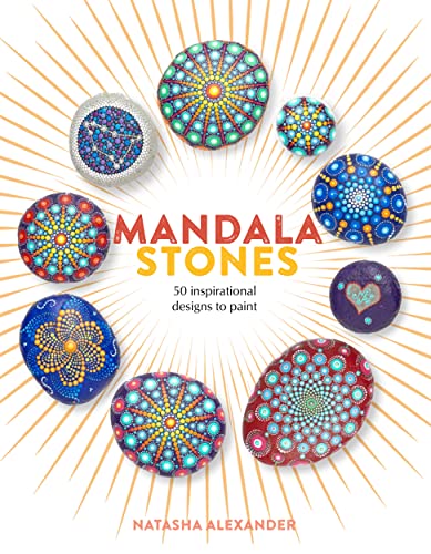 Stock image for Mandala Stones: 50 Inspirational Designs to Paint for sale by Dream Books Co.