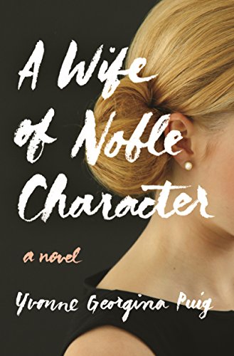 Stock image for A Wife of Noble Character: A Novel for sale by Half Price Books Inc.