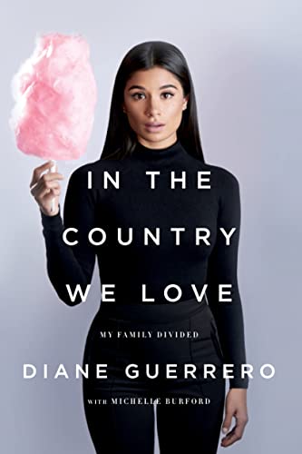 9781250134967: In The Country We Love: My Family Divided (Updated with New Material)
