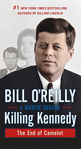 Imagen de archivo de Killing Kennedy: The End of Camelot (Bill O'Reilly's Killing Series) a la venta por Reliant Bookstore