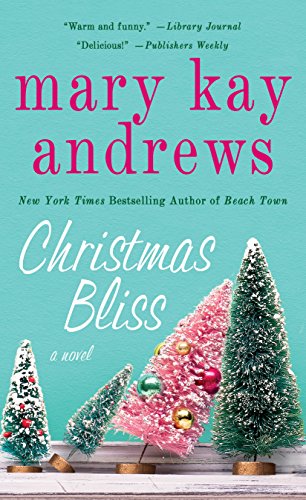 9781250136190: Christmas Bliss: A Novel