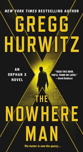 Beispielbild fr The Nowhere Man: An Orphan X Novel (Orphan X (2)) zum Verkauf von SecondSale