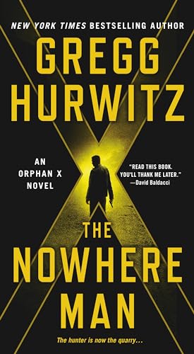 9781250136473: The Nowhere Man: An Orphan X Novel (Orphan X, 2)