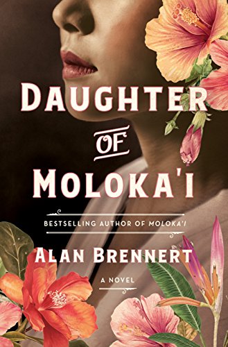 Beispielbild fr Daughter of Moloka'i : A Novel zum Verkauf von Better World Books