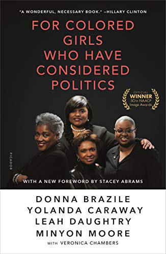 9781250137739: For Colored Girls Who Have Considered Politics