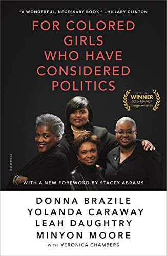 Stock image for For Colored Girls Who Have Considered Politics for sale by Better World Books