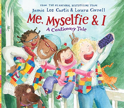 Beispielbild fr Me, Myselfie and I: a Cautionary Tale zum Verkauf von Better World Books