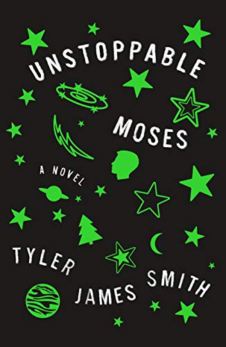 Imagen de archivo de Unstoppable Moses: A Novel a la venta por GF Books, Inc.