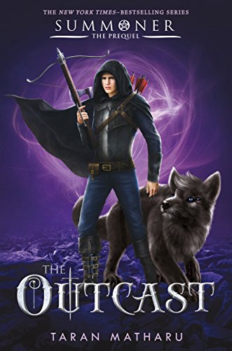 9781250138675: OUTCAST: Prequel to the Summoner Trilogy