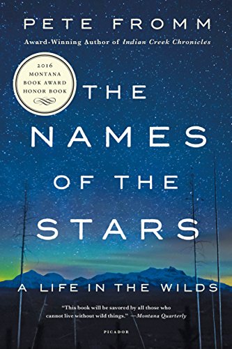 Beispielbild fr The Names of the Stars: A Life in the Wilds zum Verkauf von Goodwill Books